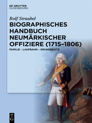 cover image of Biographisches Handbuch neumärkischer Offiziere (1715–1806)